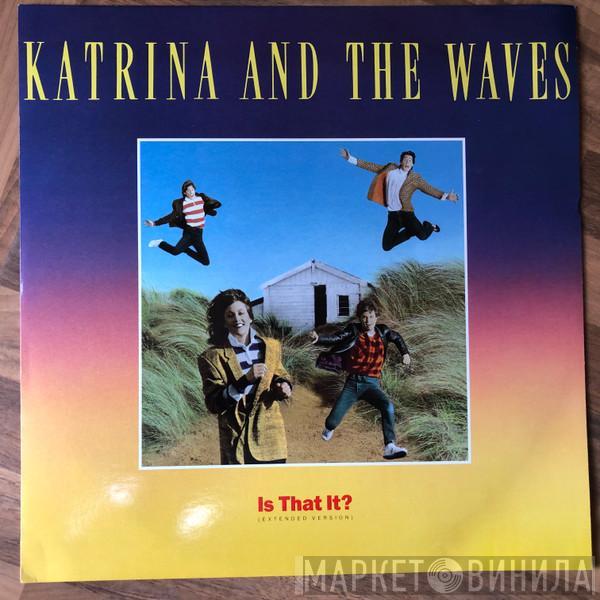 Katrina And The Waves - Is That It? (Extended Version)