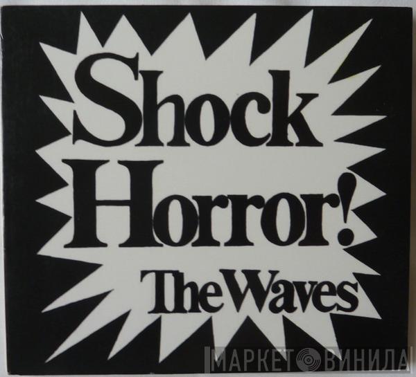 Katrina And The Waves - Shock Horror!