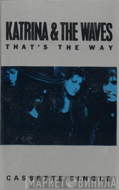  Katrina And The Waves  - That's The Way
