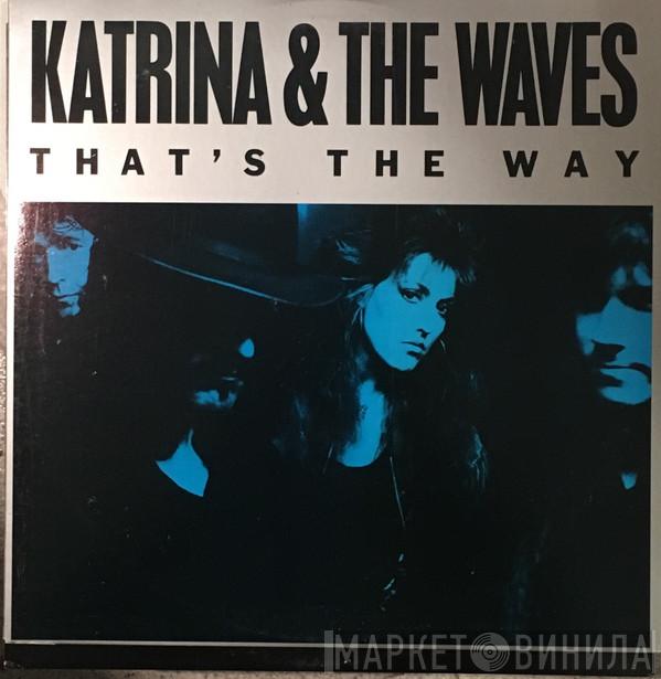  Katrina And The Waves  - That's The Way