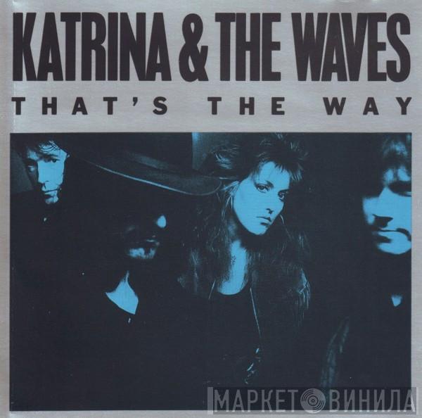  Katrina And The Waves  - That's The Way