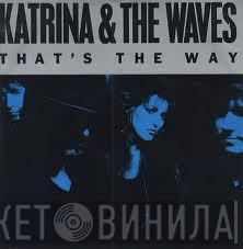  Katrina And The Waves  - That's The Way