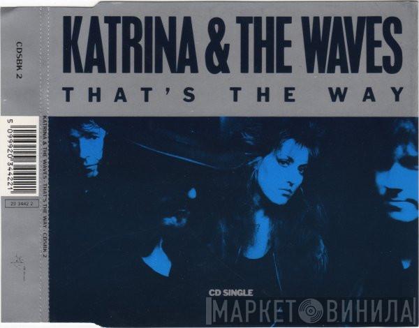  Katrina And The Waves  - That's The Way
