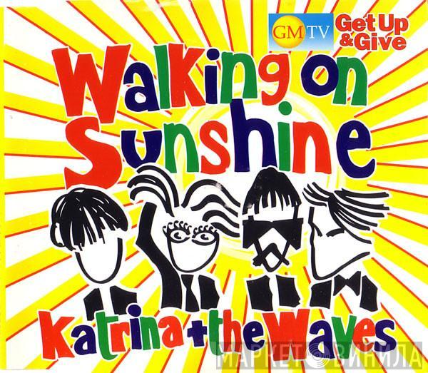  Katrina And The Waves  - Walking On Sunshine