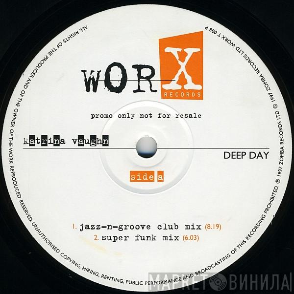  Katrina Vaughn  - Deep Day