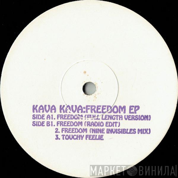 Kava Kava - Freedom EP