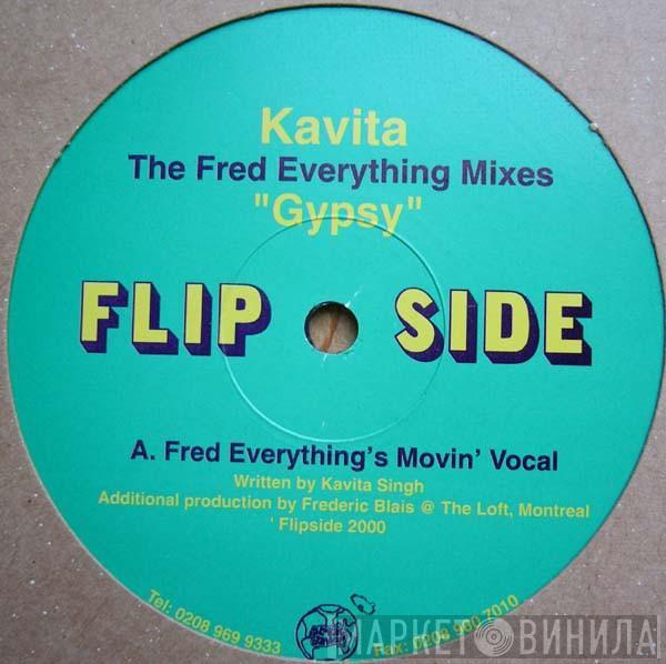 Kavita  - Gypsy (The Fred Everything Mixes)