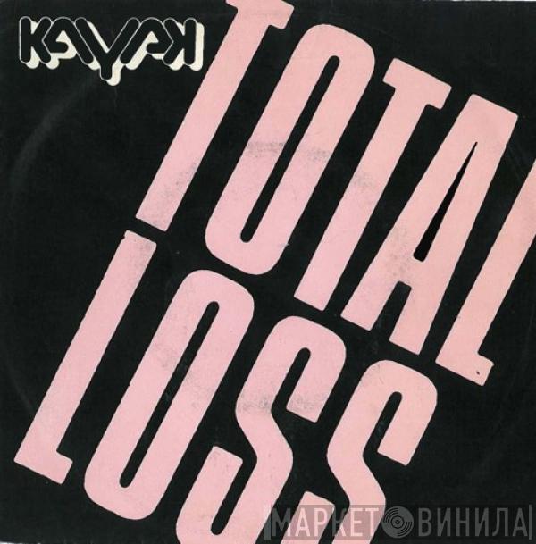 Kayak - Total Loss