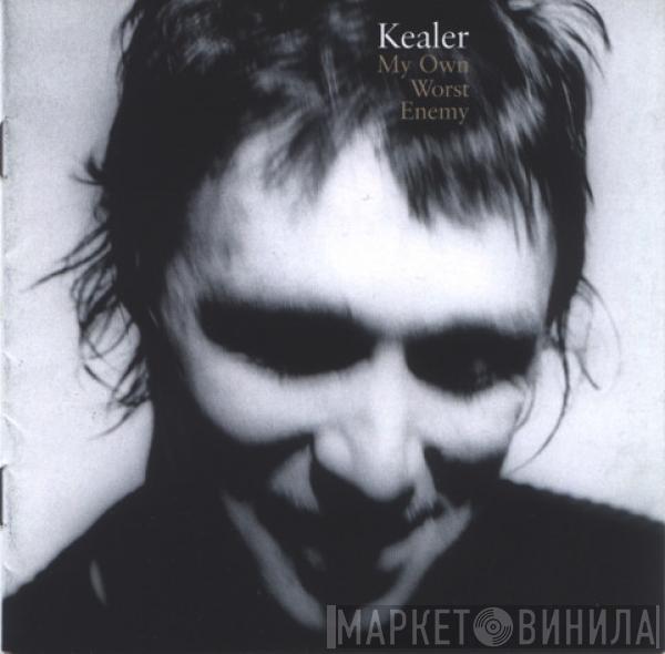 Kealer - My Own Worst Enemy