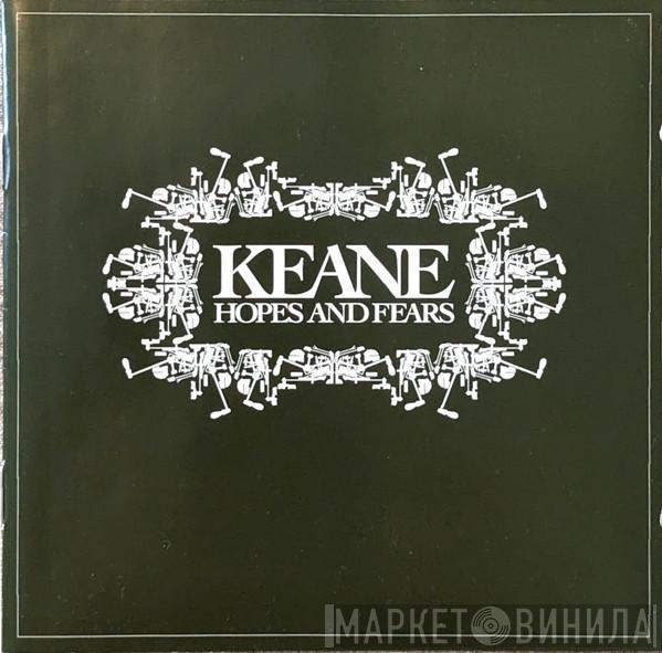  Keane  - Hopes And Fears