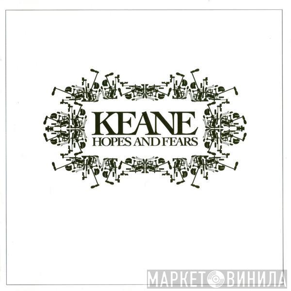  Keane  - Hopes And Fears
