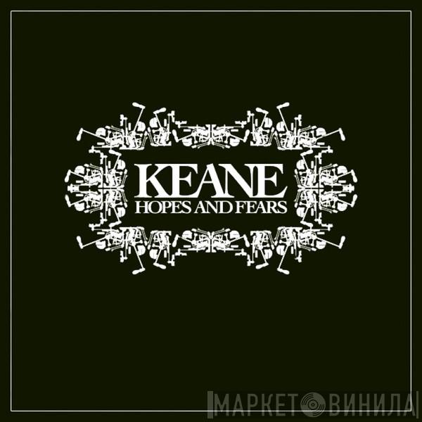  Keane  - Hopes And Fears