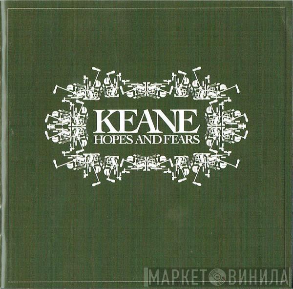 Keane - Hopes And Fears