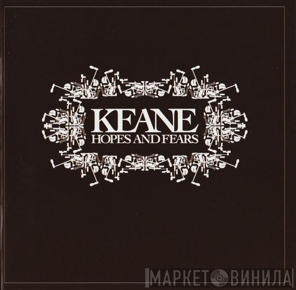 Keane - Hopes And Fears