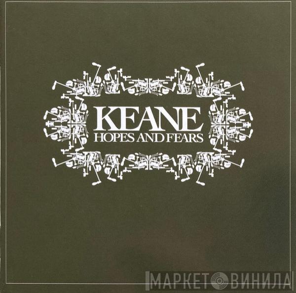 Keane - Hopes And Fears