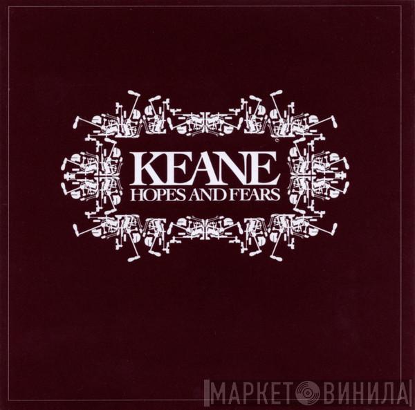  Keane  - Hopes And Fears