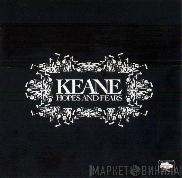  Keane  - Hopes And Fears