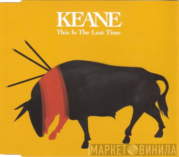 Keane - This Is The Last Time