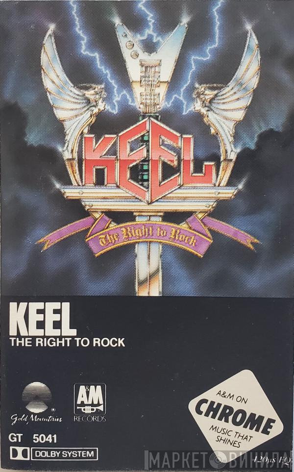 Keel  - The Right To Rock