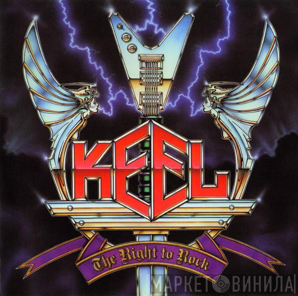  Keel  - The Right To Rock