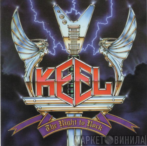  Keel  - The Right To Rock