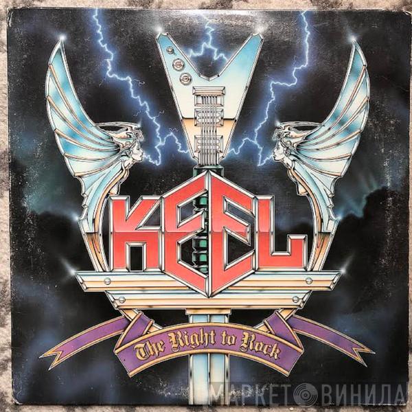  Keel  - The Right To Rock