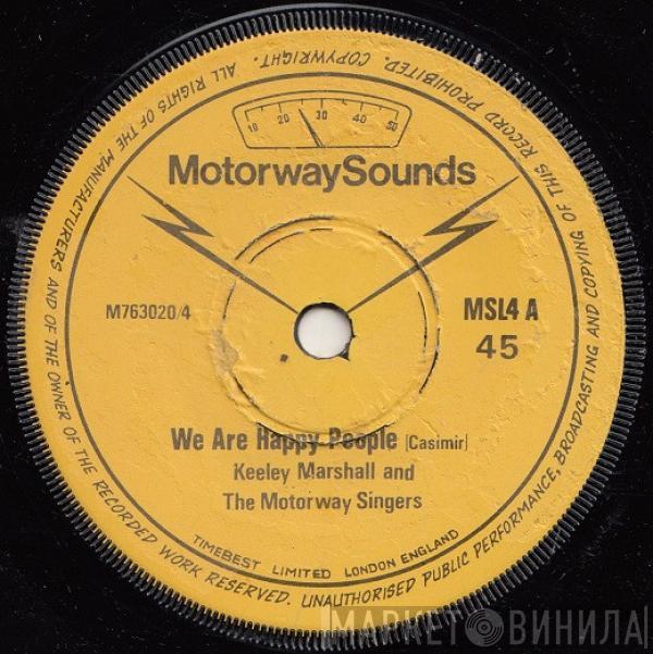 Keeley Marshall, The Motorway Singers, Big Brother Kass - We Are Happy People / Federation Blues