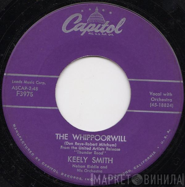, Keely Smith  Nelson Riddle And His Orchestra  - The Whippoorwill