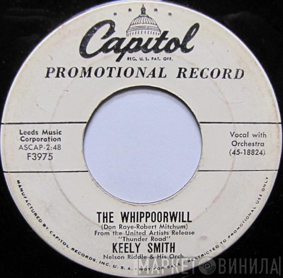 , Keely Smith  Nelson Riddle And His Orchestra  - The Whippoorwill
