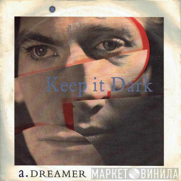 Keep It Dark - Dreamer