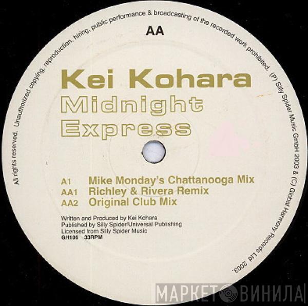 Kei Kohara - Midnight Express