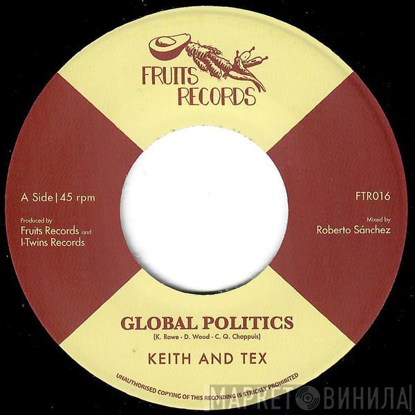 Keith & Tex, The I-Twins - Global Politics / I Take The Risk