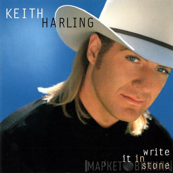 Keith Harling - Write It In Stone
