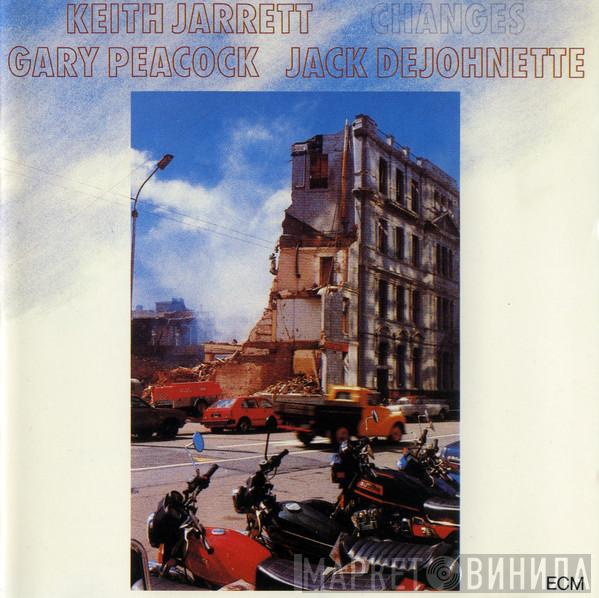 , Keith Jarrett , Gary Peacock  Jack DeJohnette  - Changes
