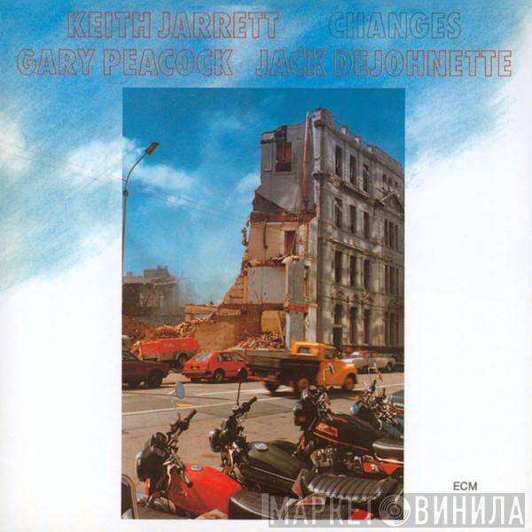 , Keith Jarrett , Gary Peacock  Jack DeJohnette  - Changes