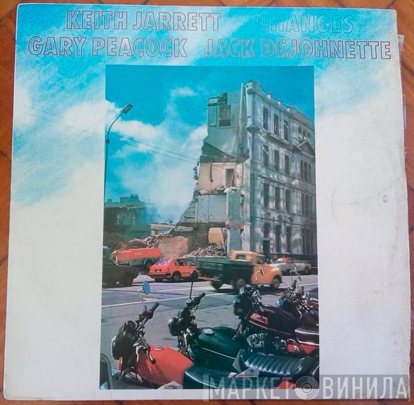 , Keith Jarrett , Gary Peacock  Jack DeJohnette  - Changes