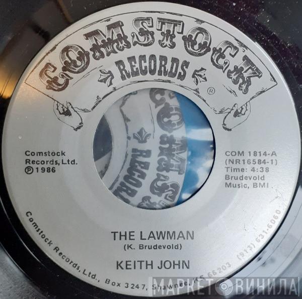 Keith John  - The Lawman / The Battle Of Preacher Gray