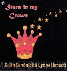 Keith Kendrick & Lynne Heraud - Stars In My Crown
