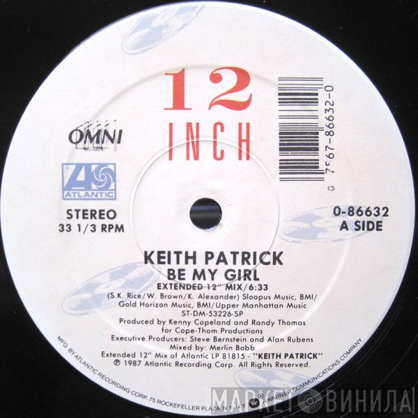 Keith Patrick - Be My Girl
