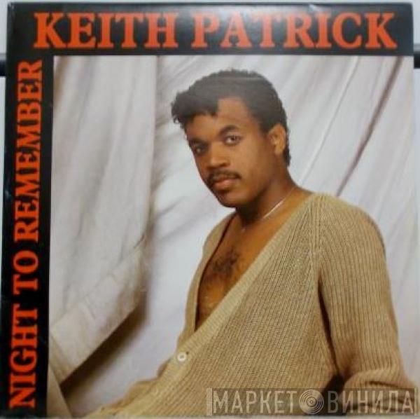 Keith Patrick - Night To Remember