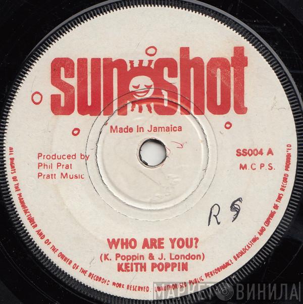 Keith Poppin, Sunshot Band - Who Are You? / Dub Heavier Than Lead