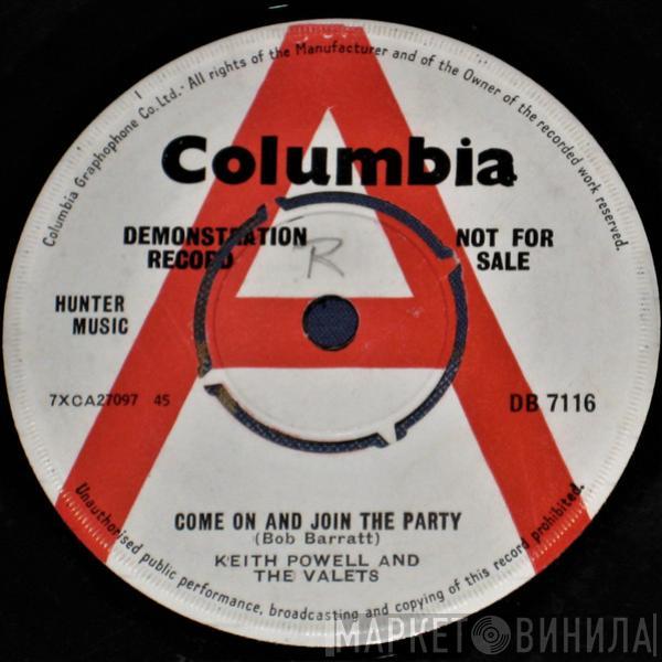 Keith Powell And The Valets - Come On And Join The Party