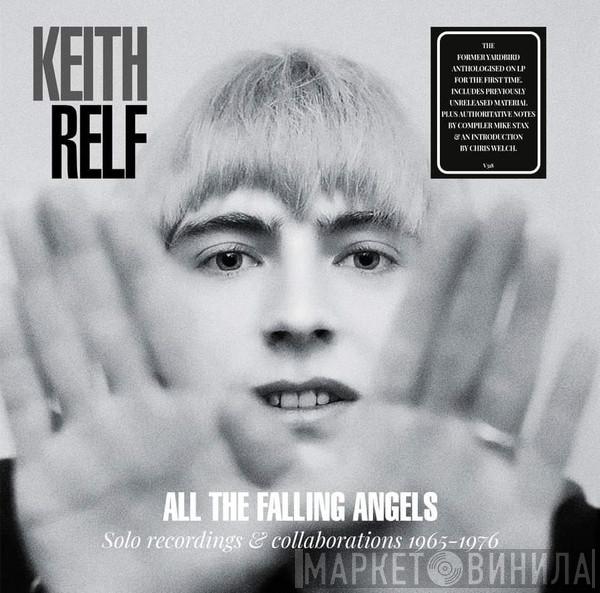 Keith Relf - All The Falling Angels (Solo Recordings & Collaboration 1965-1976)