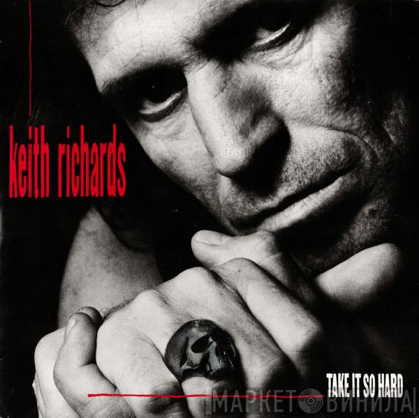 Keith Richards - Take It So Hard