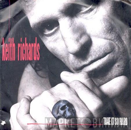  Keith Richards  - Take It So Hard