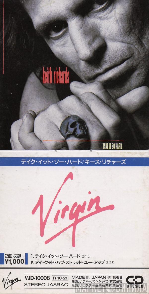  Keith Richards  - Take It So Hard