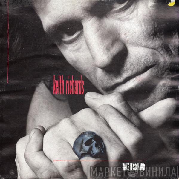  Keith Richards  - Take It So Hard