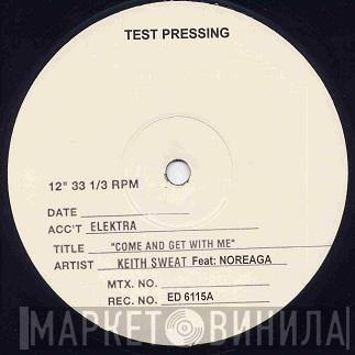Keith Sweat - Come And Get With Me (Clarkworld Remix)
