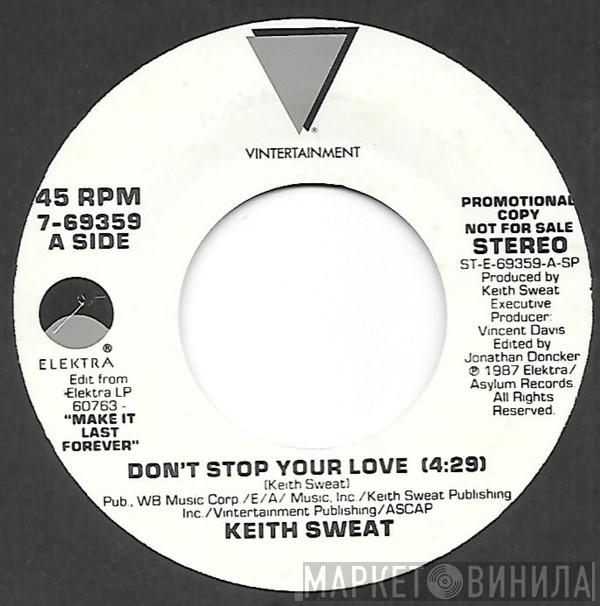  Keith Sweat  - Don't Stop Your Love