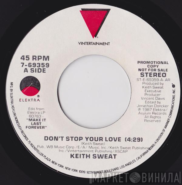  Keith Sweat  - Don't Stop Your Love